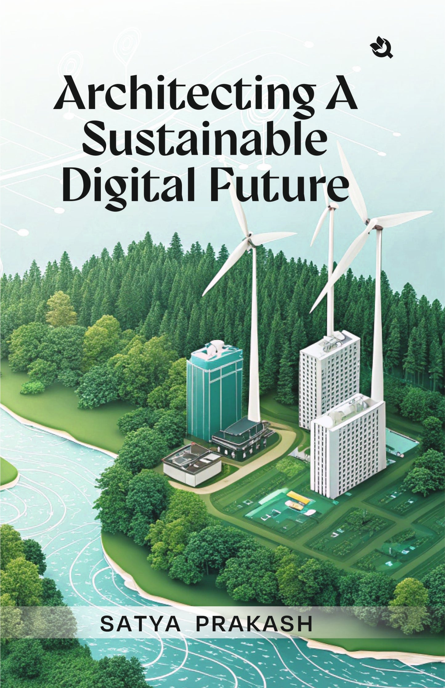 Architecting A Sustainable Digital Future
