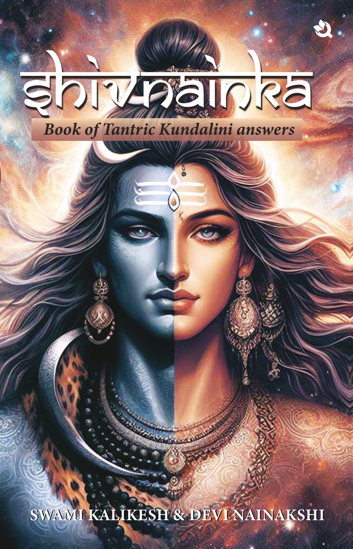 SHIVNAINKA BOOK OF TANTRIC KUNDALINI ANSWER