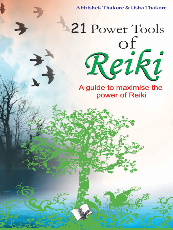 21 Power Tools Of Reiki