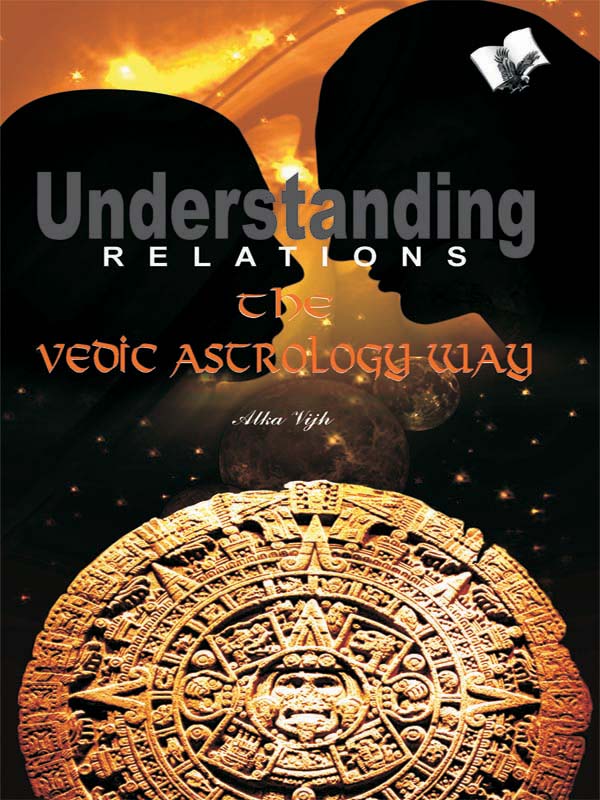 Understanding Relations - The Vedic Astrology Way