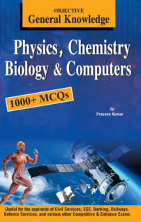 Objective General Knowledge Physics, Chemistry, Biology And Computer