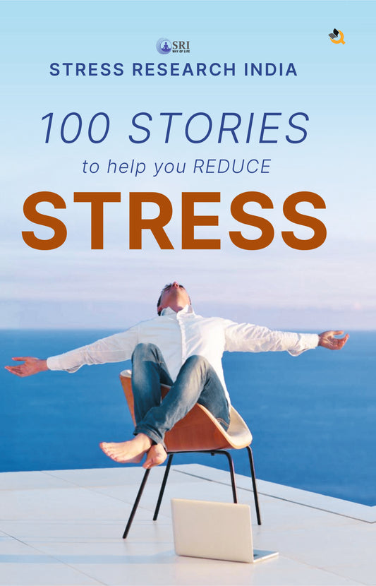 100 STORIES TO REDUCE STRESS - 'Simple Insights For a Calmer Life"