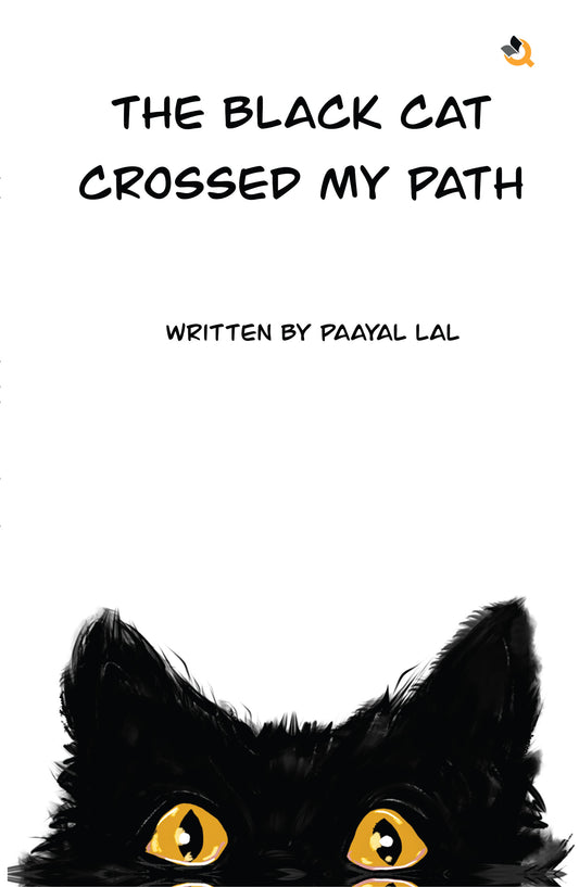 The Black Cat Crossed My Path