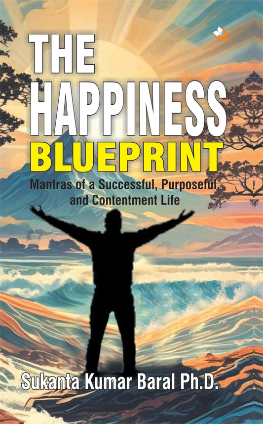 The Happiness Blueprint
