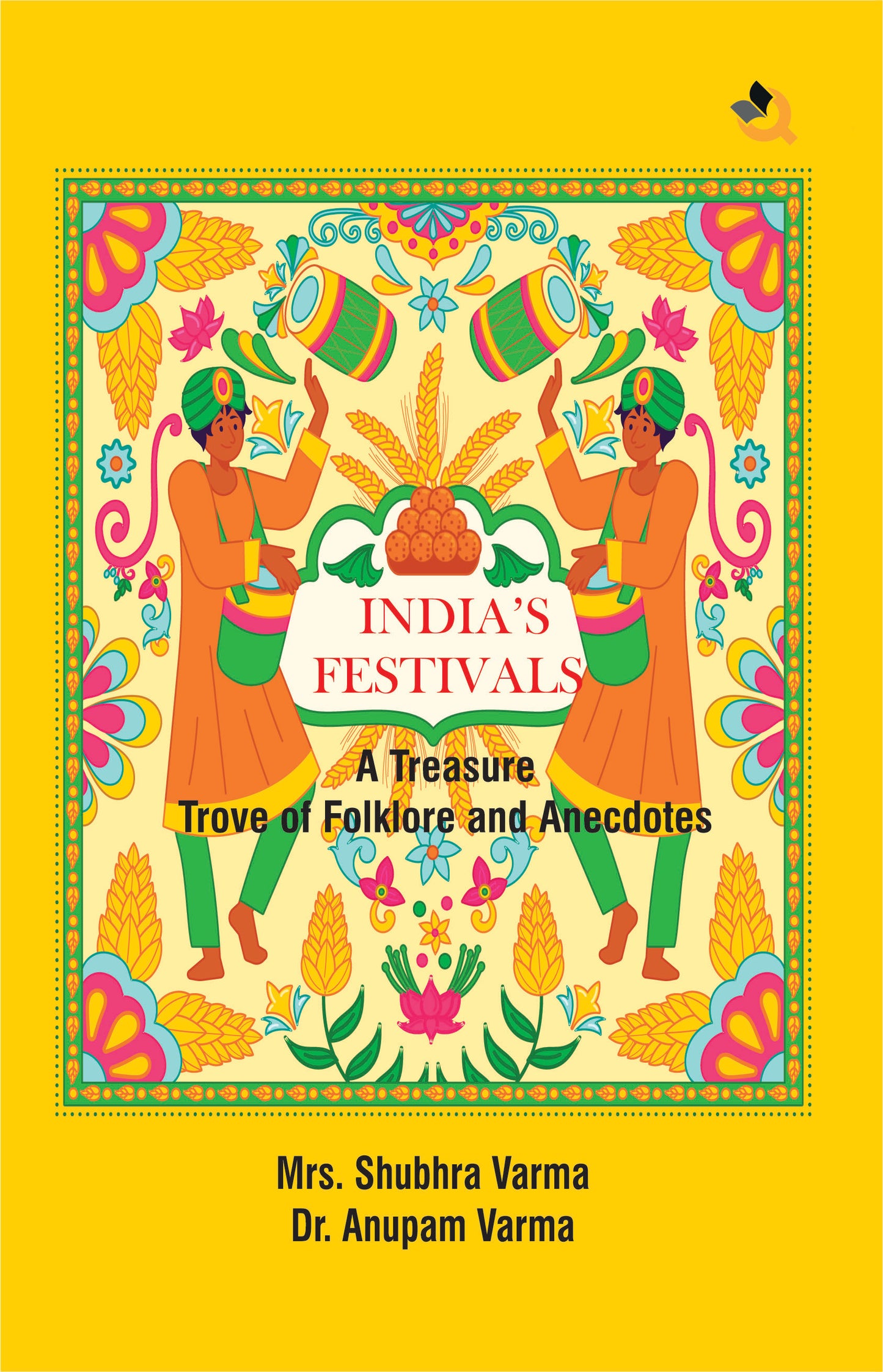 India's Festivals: A Treasure Trove of Folklore and Anecdotes