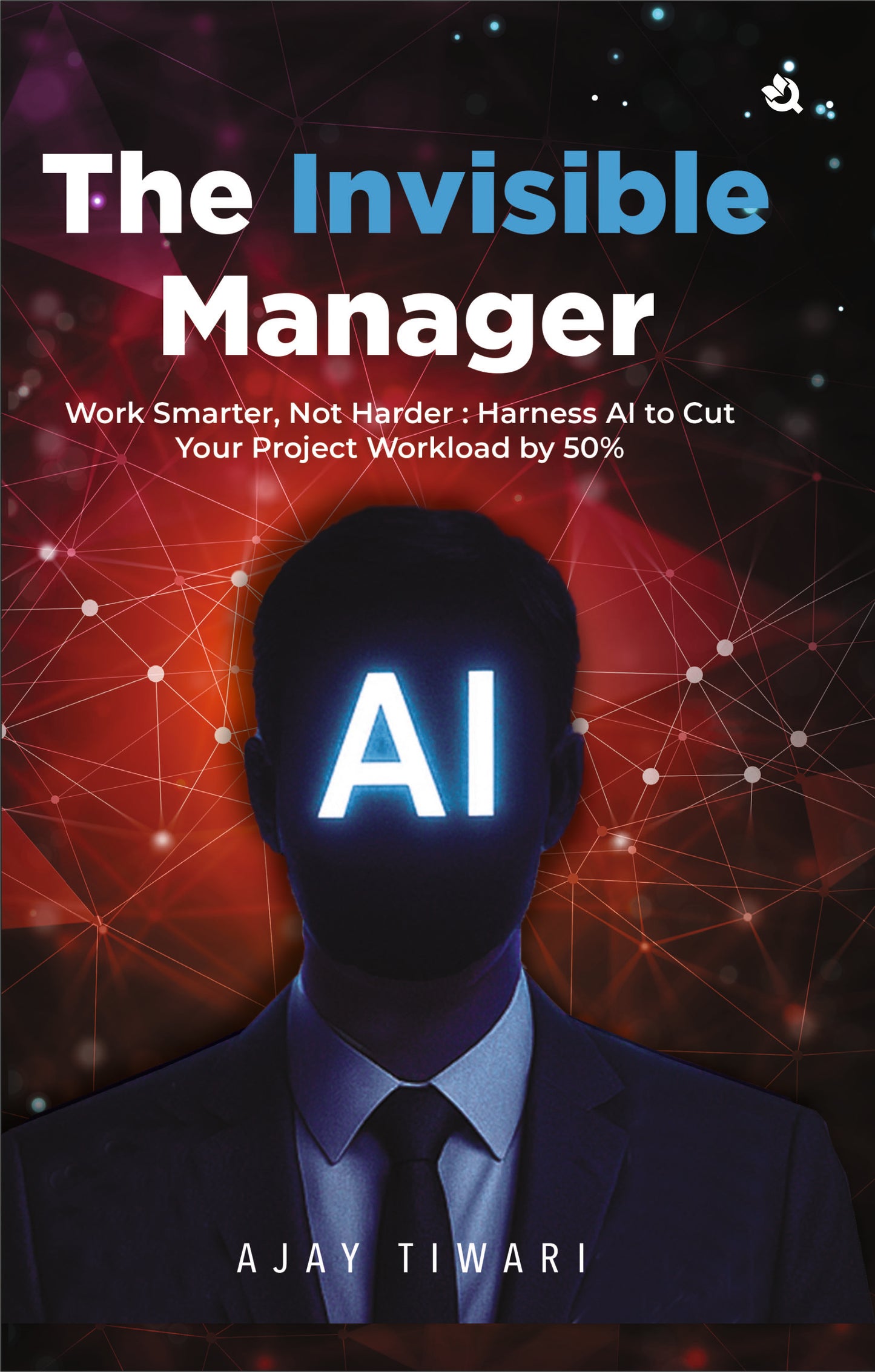 The Invisible Manager