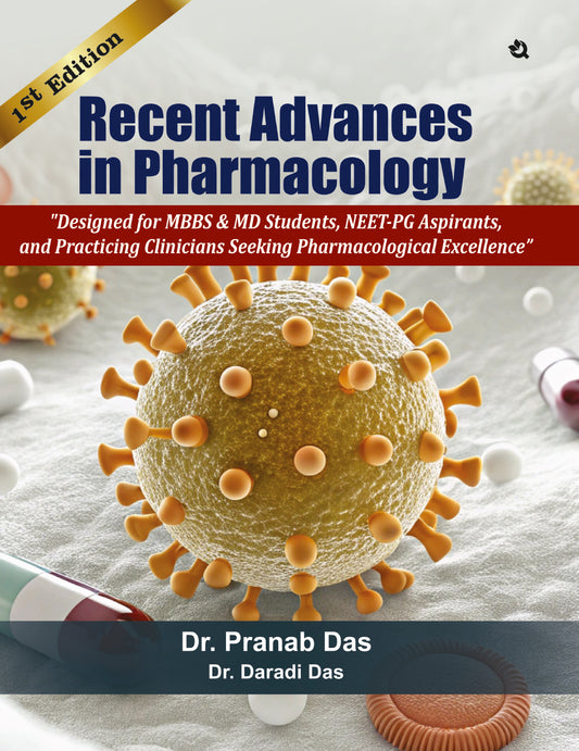 Recent Advances in Pharmacology