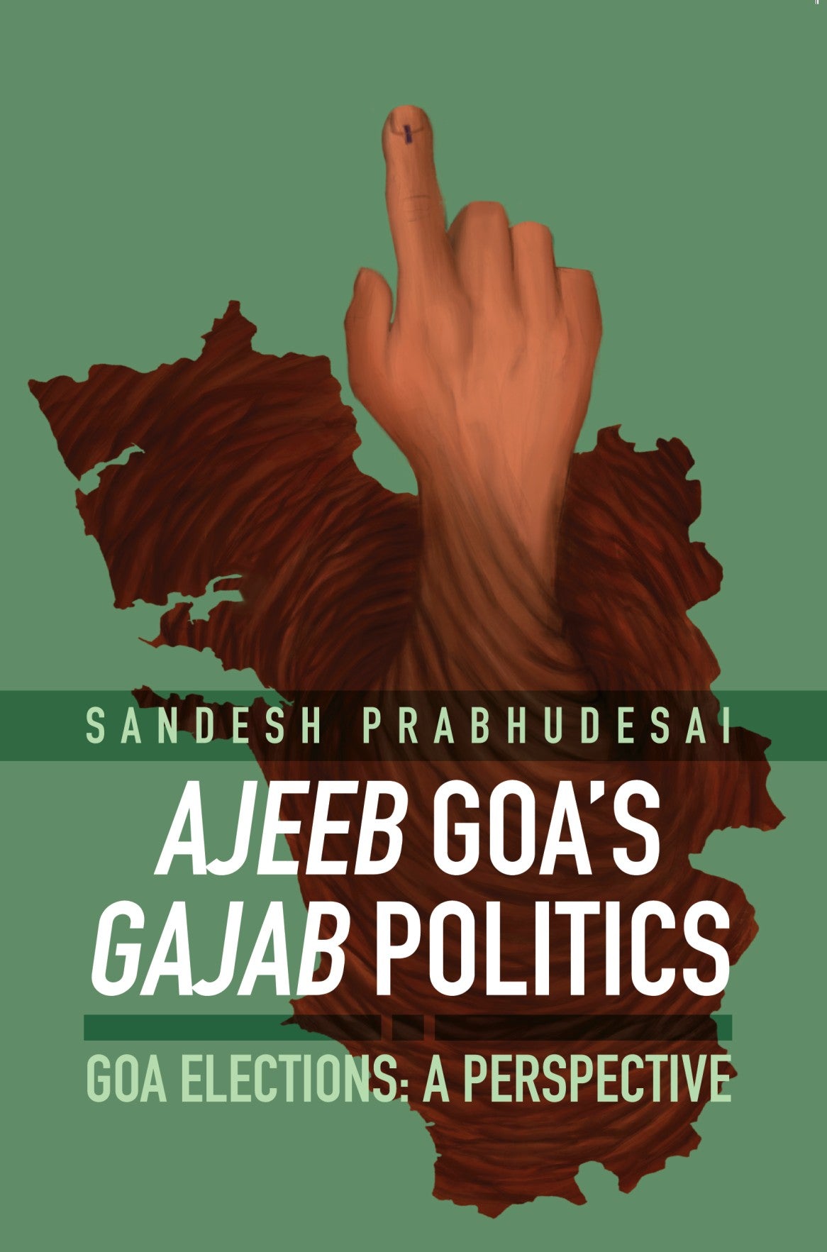 Ajeeb Goa Gajab Politics