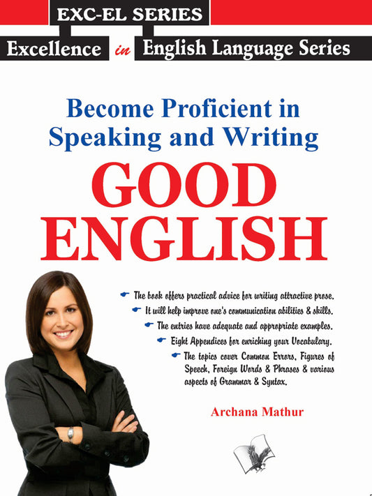 Become Proficient In Speaking And Writing - Good English