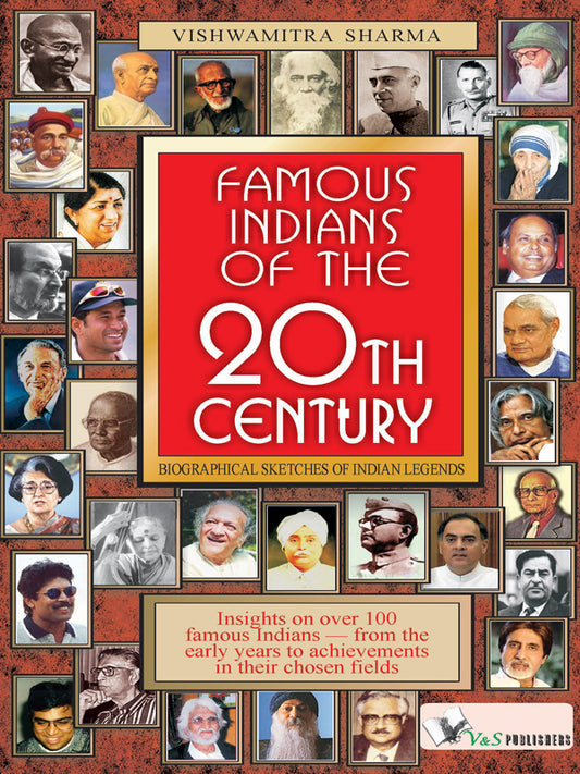 Famous Indians Of The 20th Century