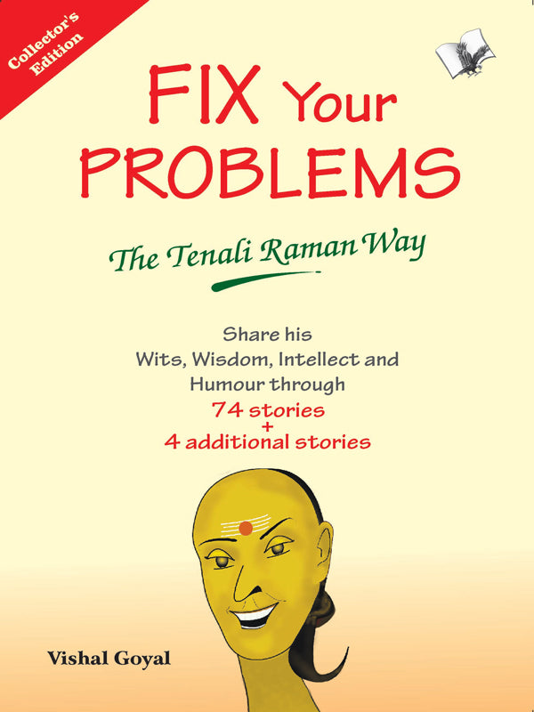 Fix Your Problems - The Tenali Raman Way