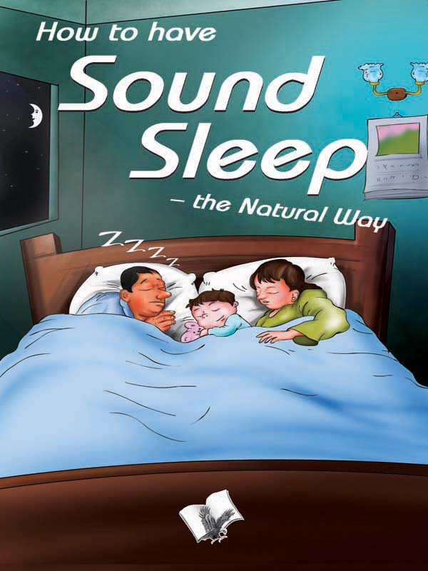 How To Have Sound Sleep - The Natural Way