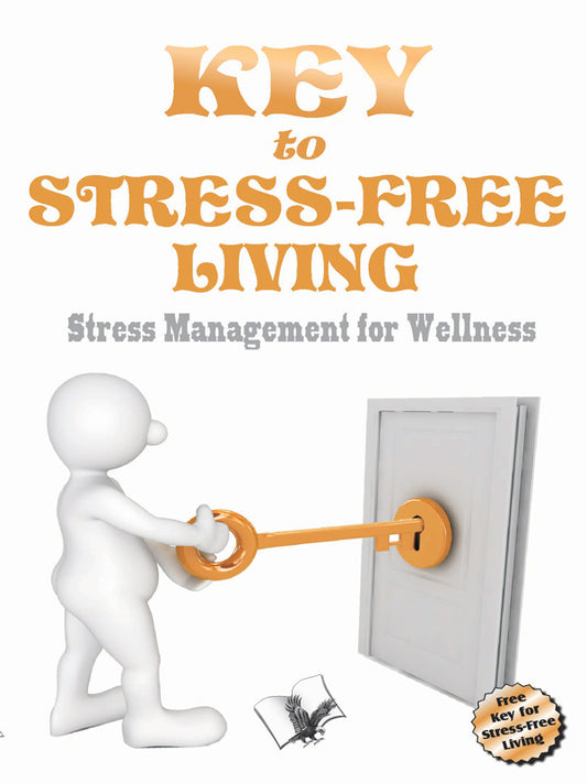Key To Stress Free Living