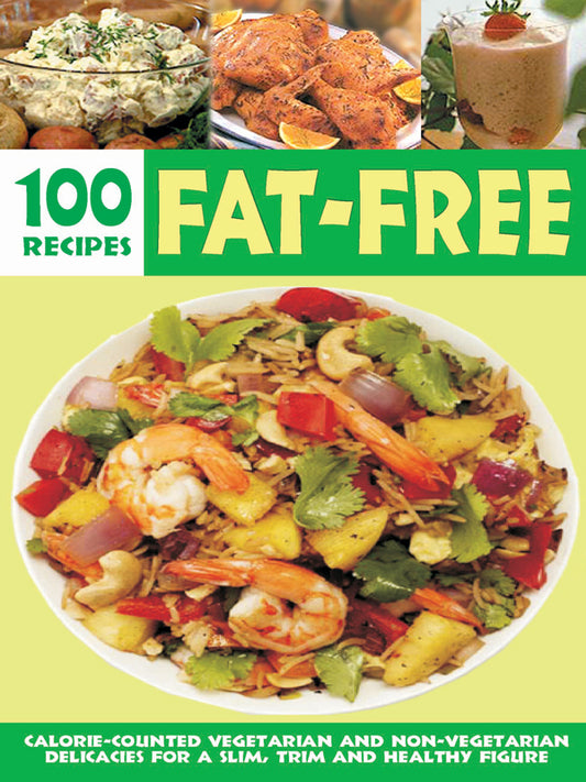 Over 100 Fat-Free Recipes