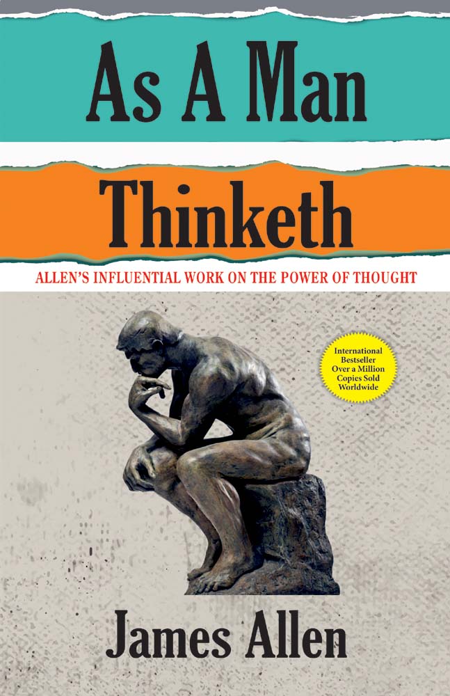 As A Man Thinketh