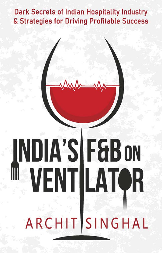 India's F&B on Ventilator