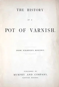 The history of a pot of varnish by Anonymous